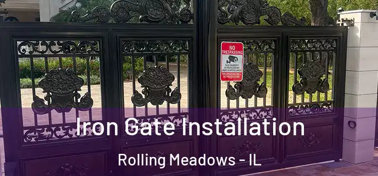 Iron Gate Installation Rolling Meadows - IL