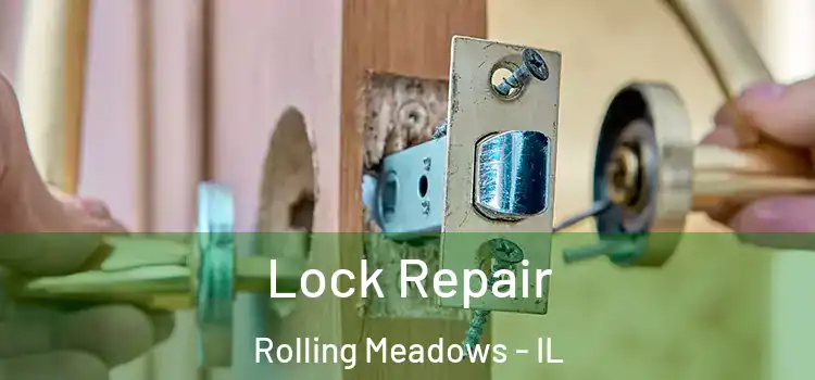 Lock Repair Rolling Meadows - IL