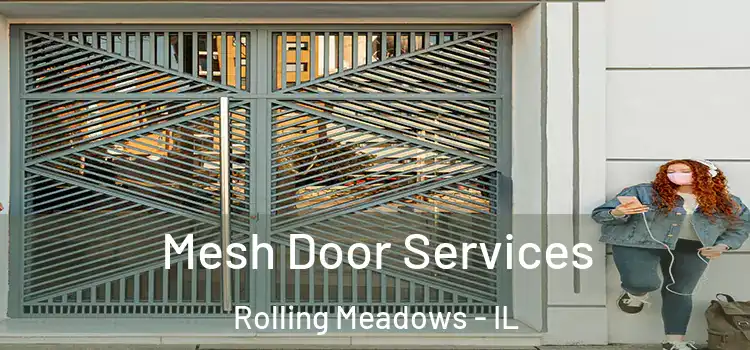 Mesh Door Services Rolling Meadows - IL